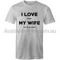 I Love it When My Wife Let's Me Go 4WDing - Mens T-Shirt-Aussie 4x4 Pro
