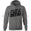 Just Shut Up & Hold My Beer - Unisex Pocket Hoodie-Aussie 4x4 Pro