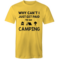 Why Can't I Get Paid To Go Camping - Mens T-Shirt-Aussie 4x4 Pro
