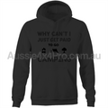 Why Can't I Just Get Paid to Go Camping - UNISEX Hoodie-Aussie 4x4 Pro